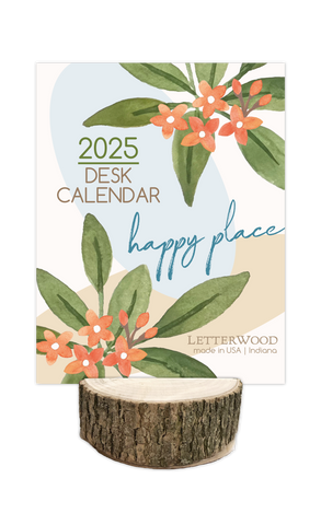 2025 Happy Place Desk Calendar with Tree Stump Stand